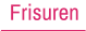 Frisuren