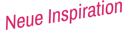 Neue Inspiration