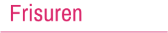 Frisuren