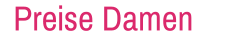 Preise Damen