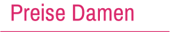 Preise Damen