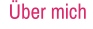 Über mich