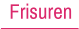 Frisuren